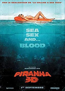 CÁ HỔ ĂN THỊT NGƯỜI – Piranha 3D (2010)