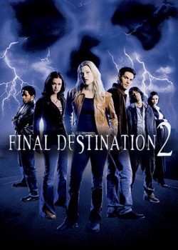 Lưỡi Hái Tử Thần 2 – Final Destination 2 (2003)