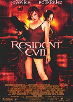 Vùng Đất Quỷ Dữ 1 – Resident Evil (2002)