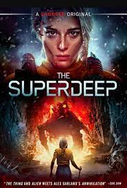 Hố Địa Ngục – Superdeep (2021)
