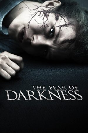 Ám Ảnh Bóng Đêm 2 – The Fear of Darkness (2015)
