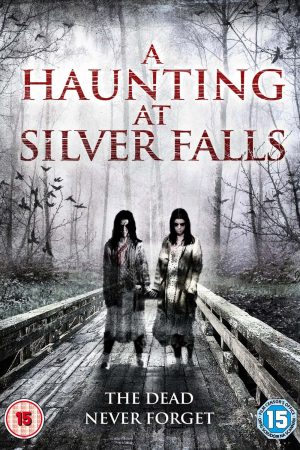 Ám Ảnh Ở Thác Bạc – A haunting at silver falls (2013)