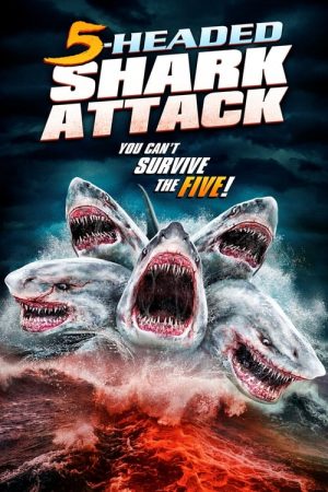 Cá Mập 3 Đầu – 3 Headed Shark Attack (2015)