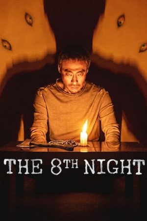 Đêm Thứ 8 – The 8th Night (2021)
