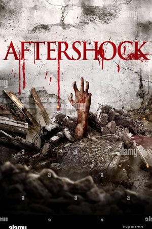 Dư Chấn – Aftershock (2012)