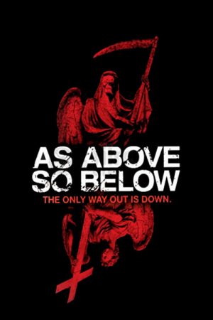 Hầm mộ ma quái – As Above, So Below (2014)