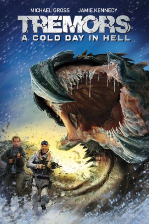 Rồng Đất: Ngày Lạnh Giá Ở Địa Ngục – Tremors: A Cold Day in Hell (2018)