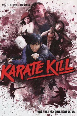 Sát Quyền –  Karate Kill (2017)