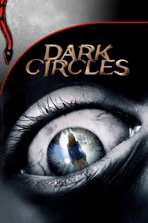 Vòng Tròn Tối – Dark Circles (2013)
