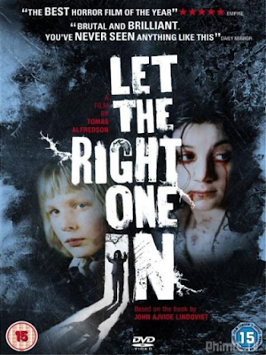 Yêu Nhầm Ác Quỷ – Let the Right One In (2008)-