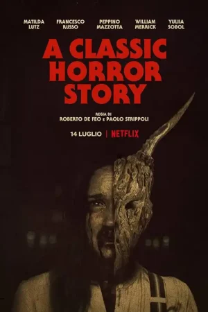 CHUYỆN KINH DỊ KINH ĐIỂN 2021 – A Classic Horror Story 2021