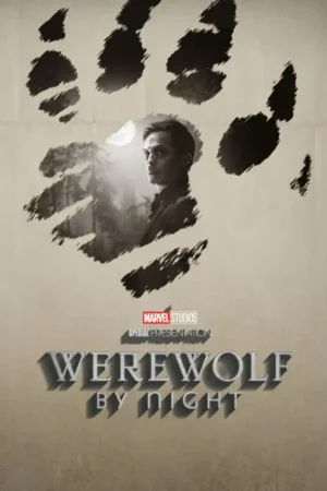 Ma Sói Trong Đêm 2022 – Werewolf by Night 2022